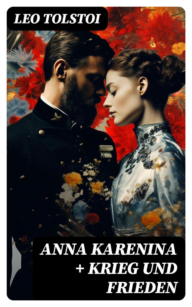 Anna Karenina + Krieg und Frieden