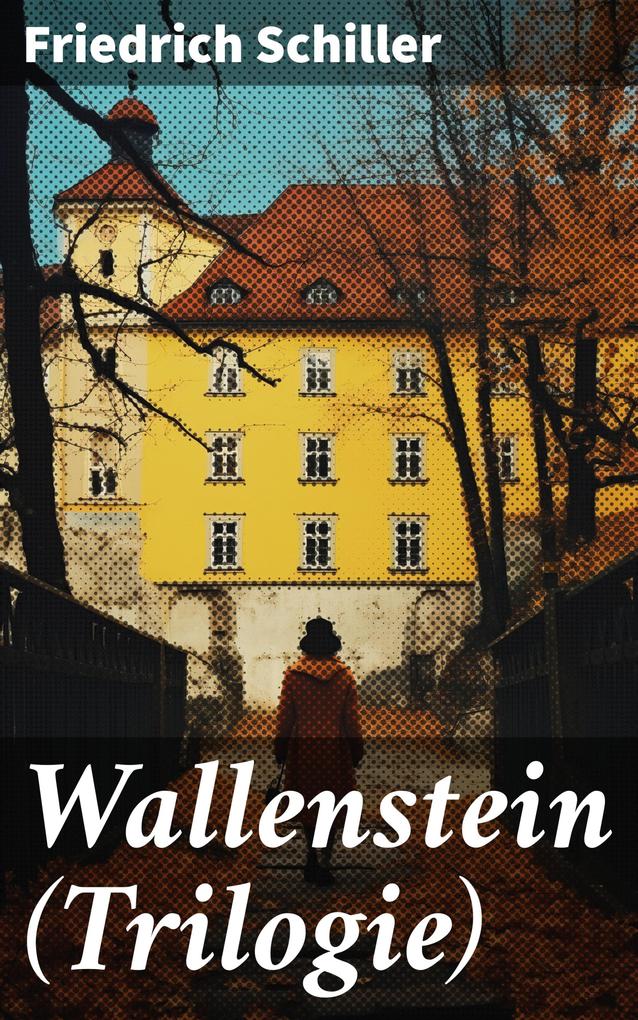 Wallenstein (Trilogie)