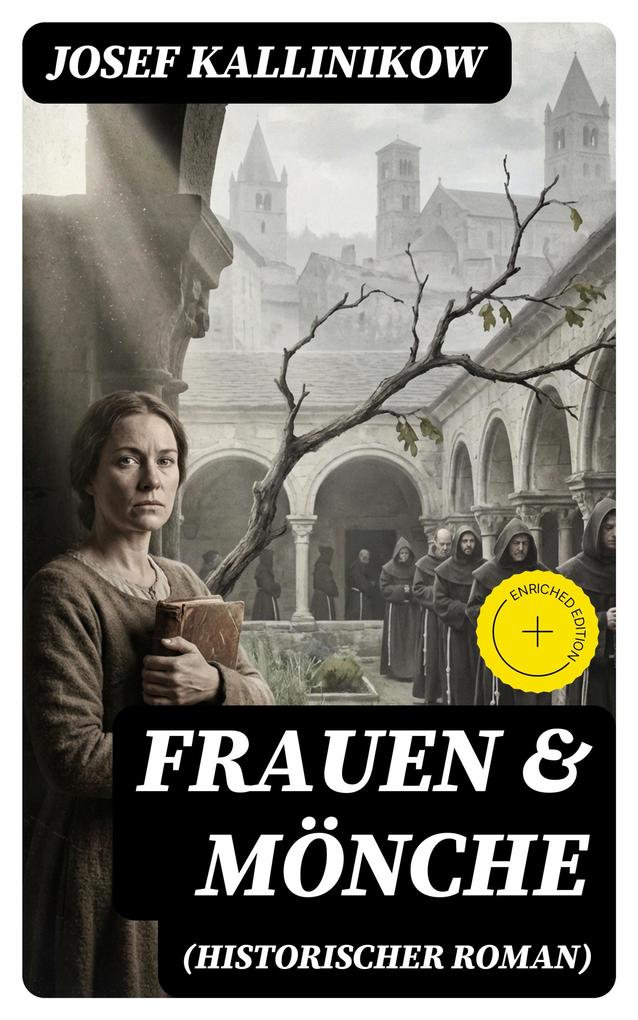 Frauen & Mönche (Historischer Roman)