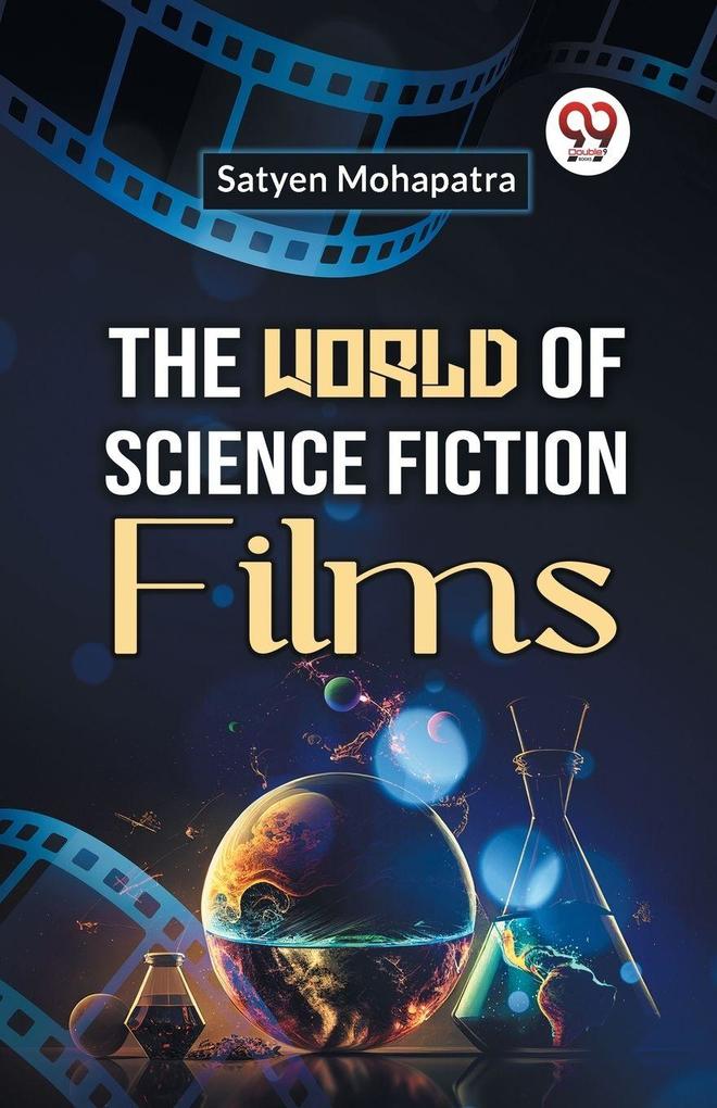 The World of Science Fiction Films