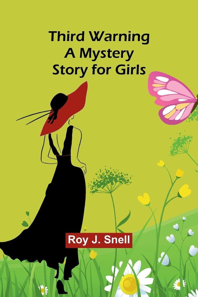 Third Warning A Mystery Story for Girls