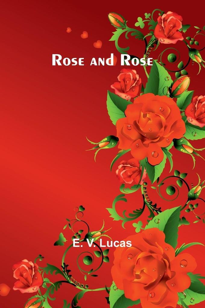 Rose and Rose