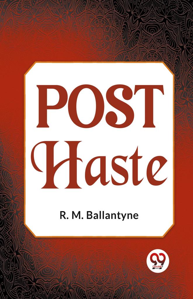 Post Haste