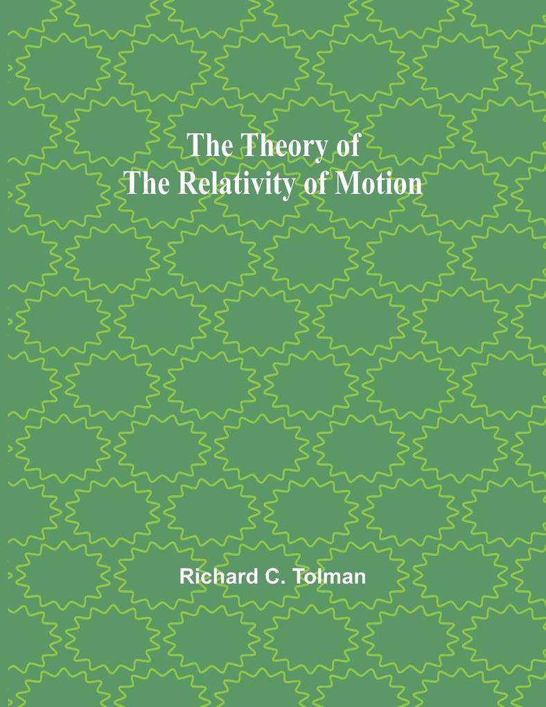 The Theory of the Relativity of Motion