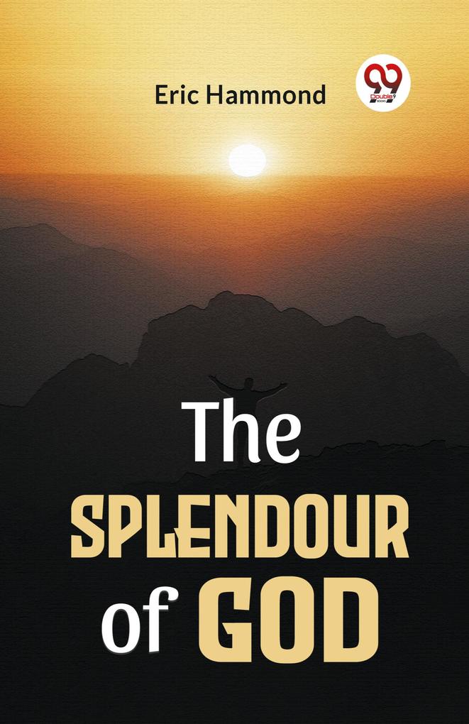 The Splendour Of God