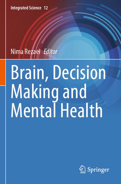 Brain Decision Making and Mental Health