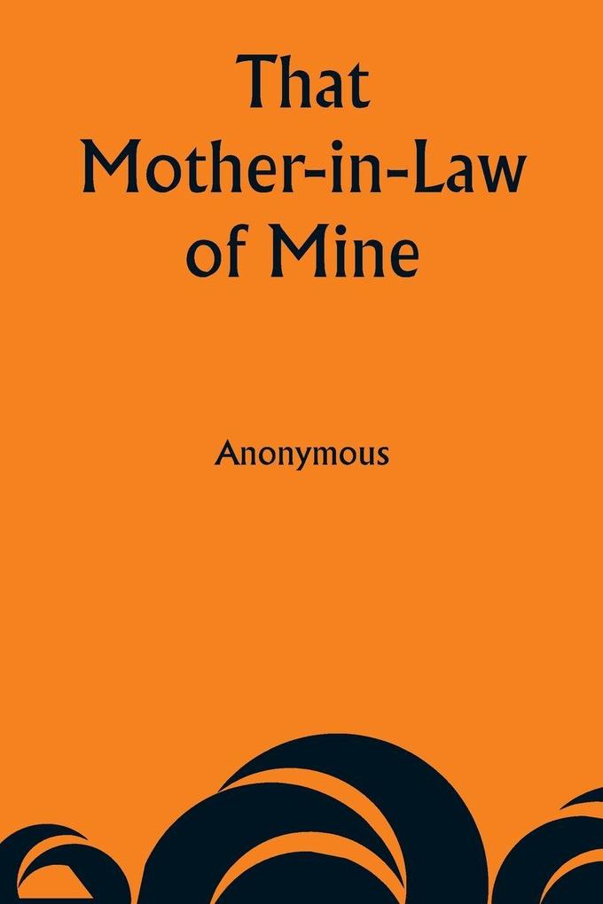 That Mother-in-Law of Mine