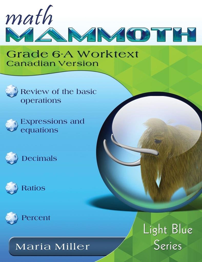 Math Mammoth Grade 6-A Worktext Canadian Version