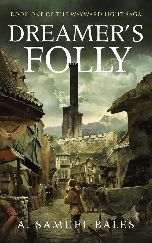 Dreamer's Folly