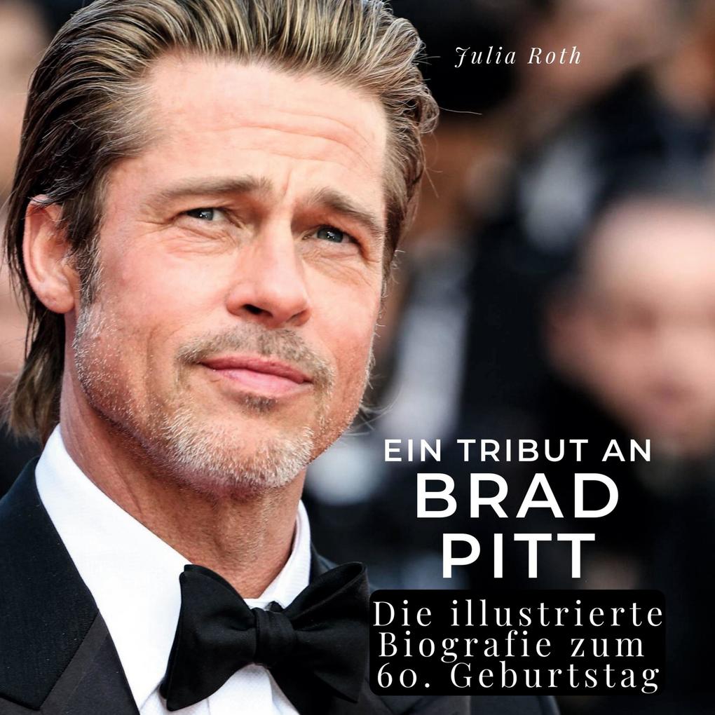 Ein Tribut an Brad Pitt