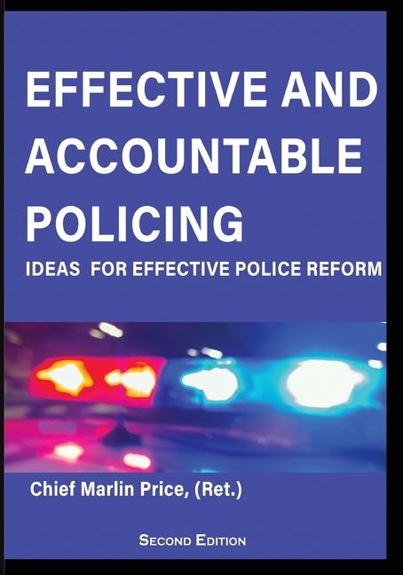 Effective and Accountable Policing Second Edition