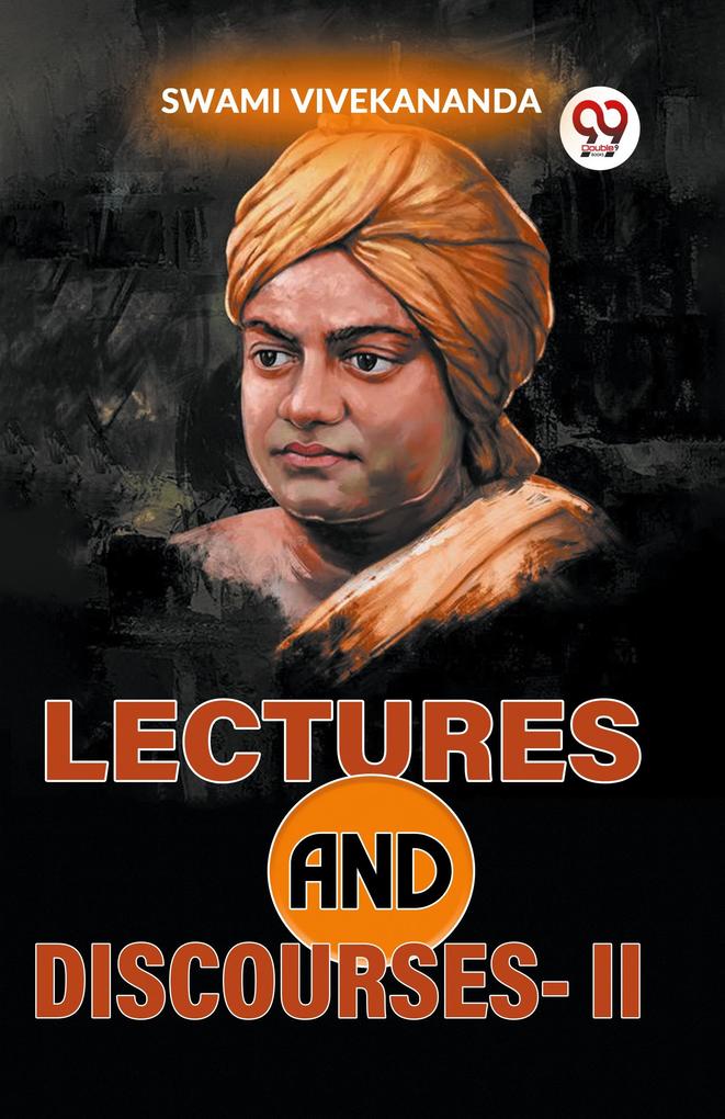 Lectures And Discourses-Il