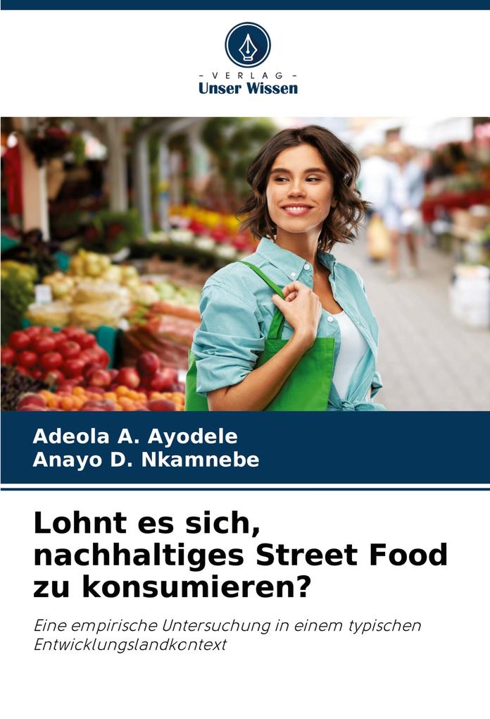 Lohnt es sich nachhaltiges Street Food zu konsumieren?