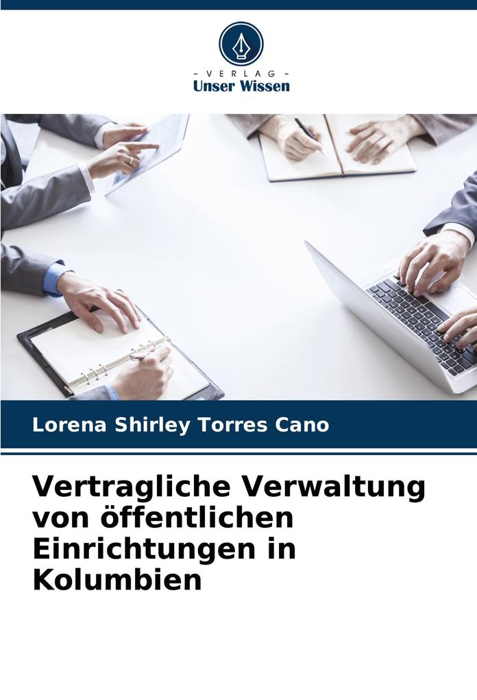 Vertragliche Verwaltung von öffentlichen Einrichtungen in Kolumbien