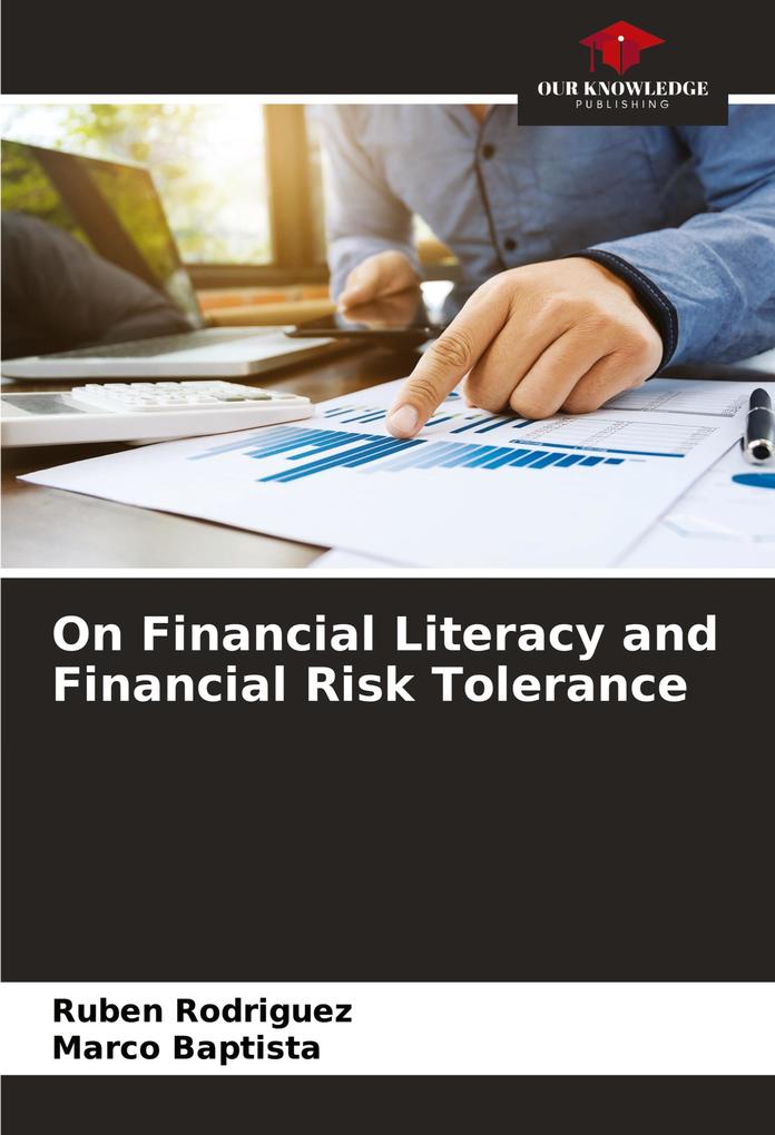 On Financial Literacy and Financial Risk Tolerance