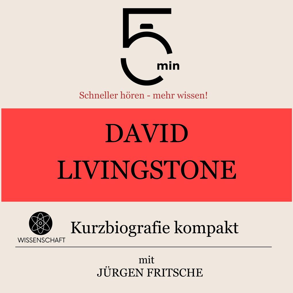 David Livingstone: Kurzbiografie kompakt