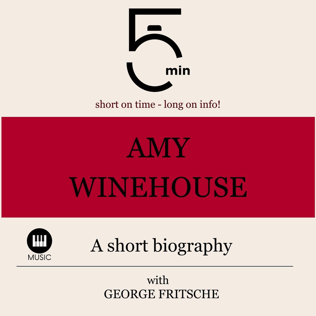 Amy Winehouse: A short biography