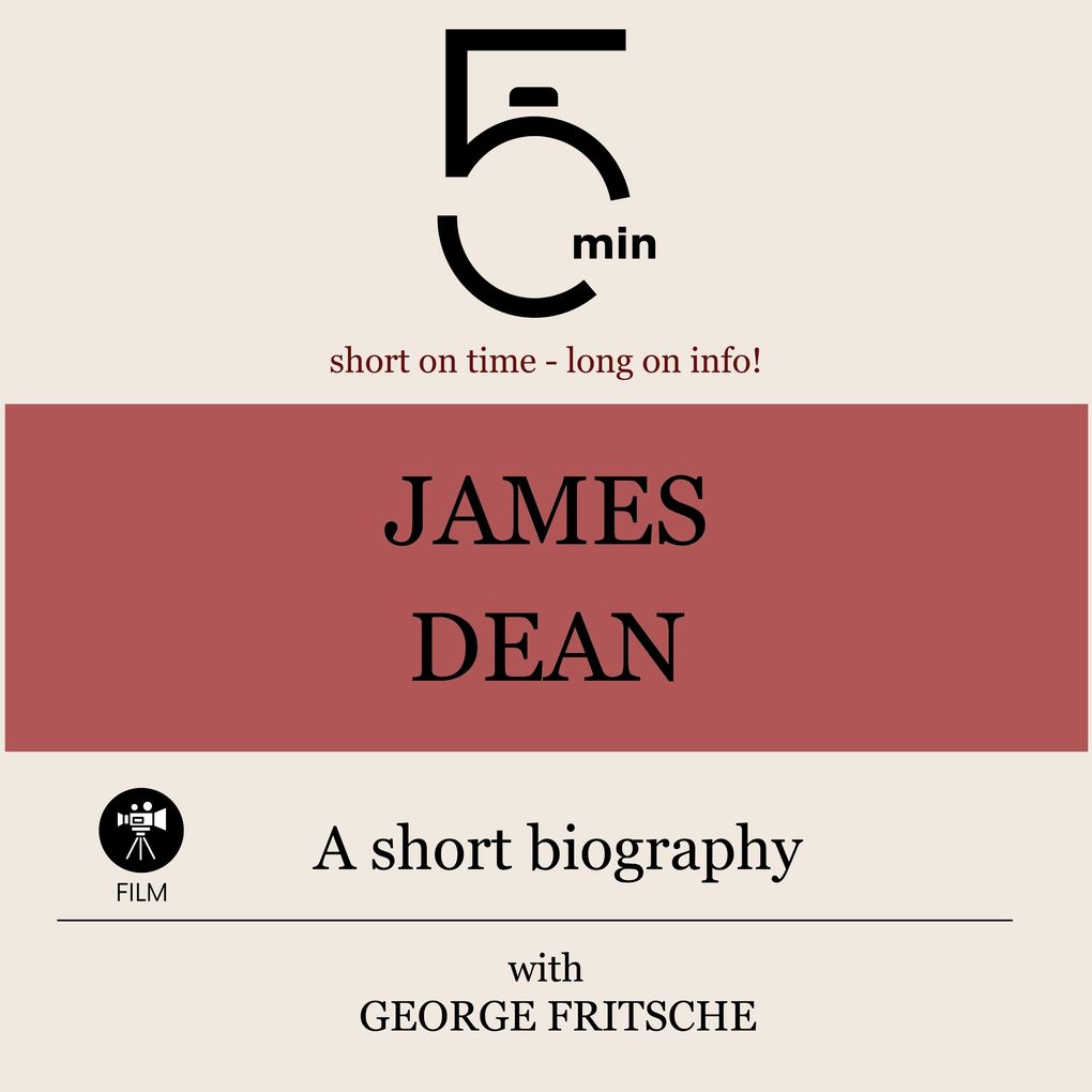 James Dean: A short biography