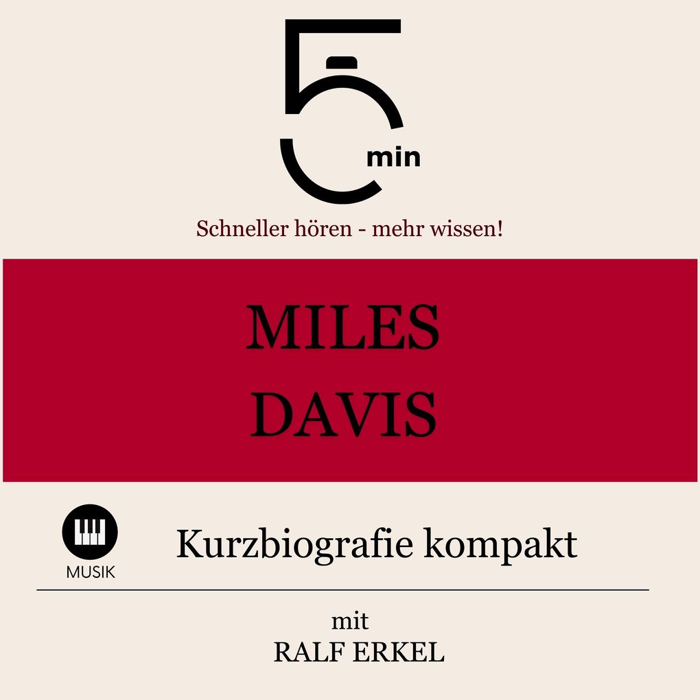 Miles Davis: Kurzbiografie kompakt
