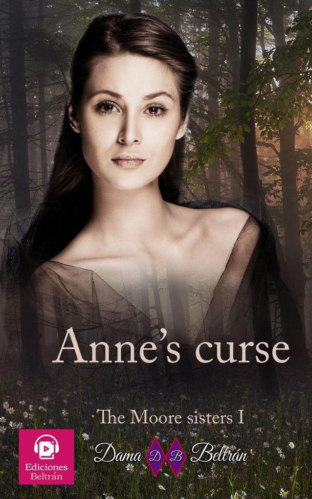 Anne‘s curse (The sisters Moore #1)