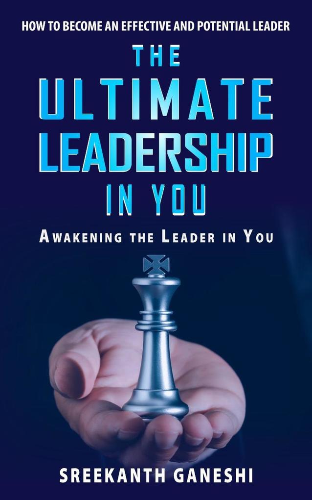 The Ultimate Leadership in You (Leadership Mastery #1)
