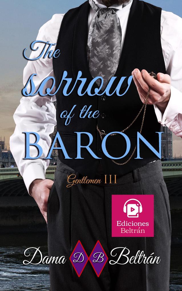 The Sorrow of the Baron (The Gentlemen #3)
