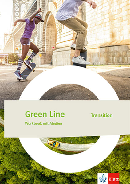 Green Line Transition. Workbook mit Mediensammlung Klasse 10 (G8) Klasse 11 (G9)