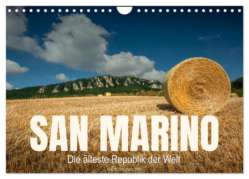 San Marino Die älteste Republik der Welt (Wandkalender 2024 DIN A4 quer) CALVENDO Monatskalender