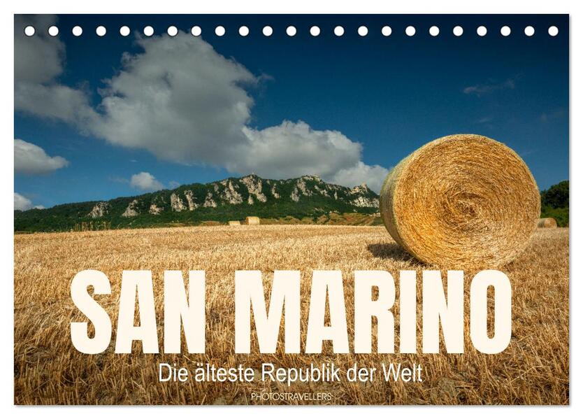 San Marino Die älteste Republik der Welt (Tischkalender 2024 DIN A5 quer) CALVENDO Monatskalender