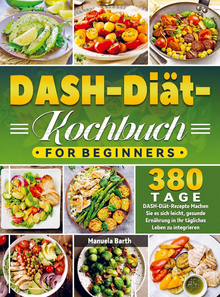 DASH-Diät-Kochbuch For Beginners