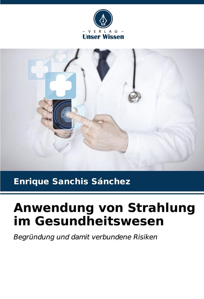 Anwendung von Strahlung im Gesundheitswesen