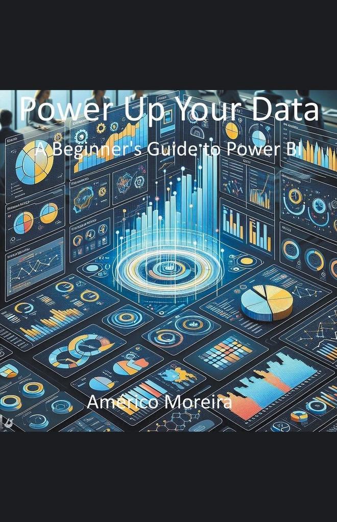 Power Up Your Data A Beginner‘s Guide to Power BI