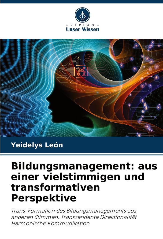 Bildungsmanagement: aus einer vielstimmigen und transformativen Perspektive