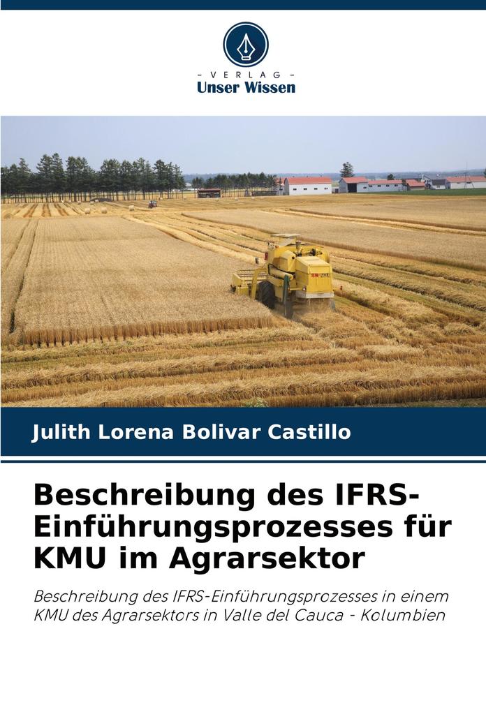 Beschreibung des IFRS-Einführungsprozesses für KMU im Agrarsektor