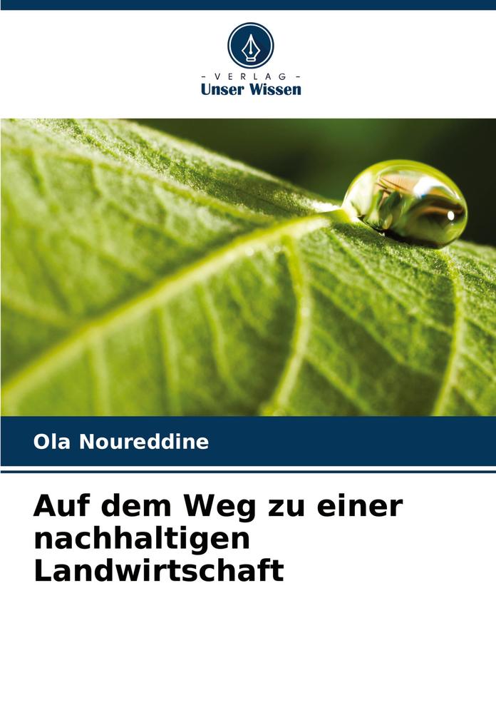 Auf dem Weg zu einer nachhaltigen Landwirtschaft