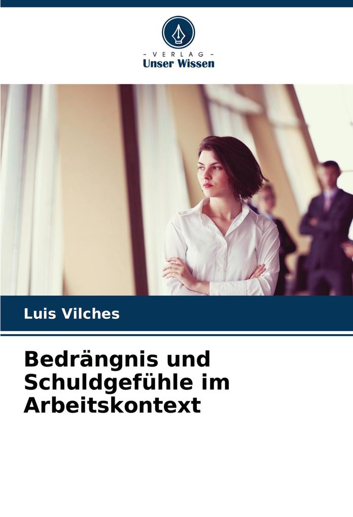 Bedrängnis und Schuldgefühle im Arbeitskontext