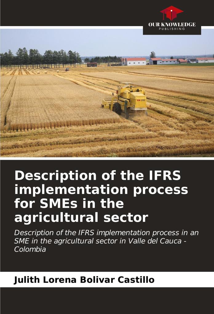 Description of the IFRS implementation process for SMEs in the agricultural sector