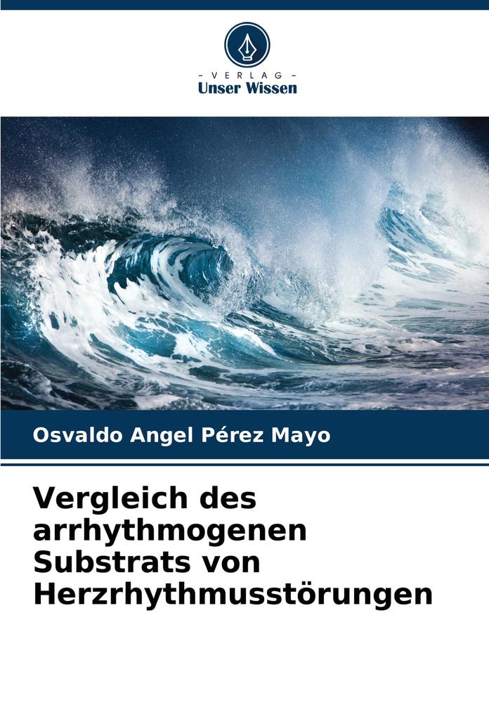 Vergleich des arrhythmogenen Substrats von Herzrhythmusstörungen