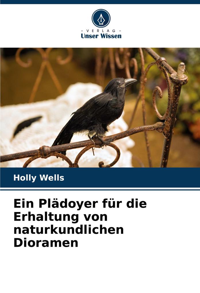 Ein Plädoyer für die Erhaltung von naturkundlichen Dioramen