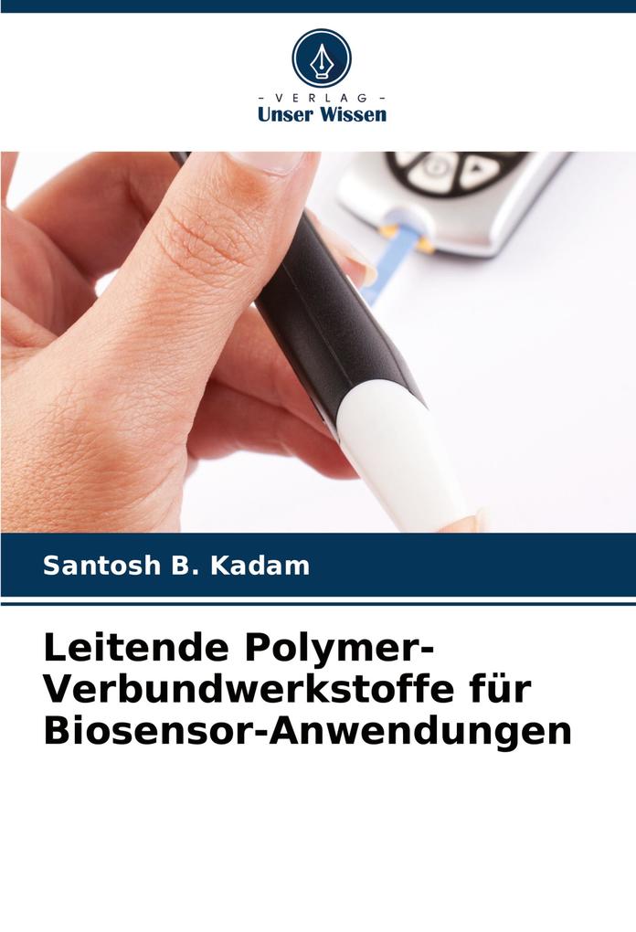 Leitende Polymer-Verbundwerkstoffe für Biosensor-Anwendungen