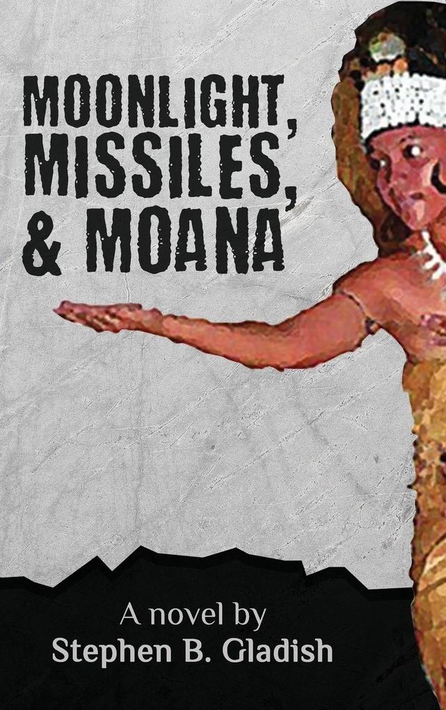 Moonlight Missiles and Moana