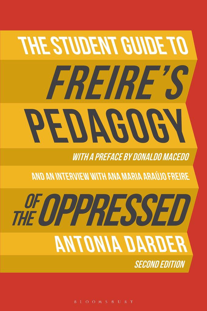 The Student Guide to Freire‘s ‘Pedagogy of the Oppressed‘