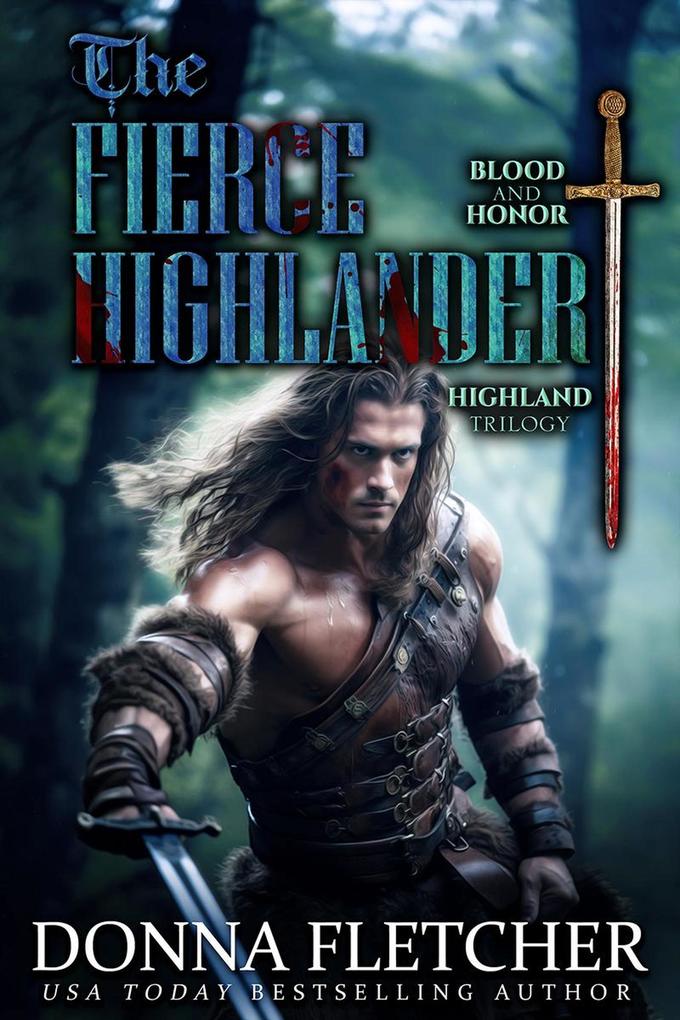 The Fierce Highlander (Blood & Honor Highland Trilogy #2)