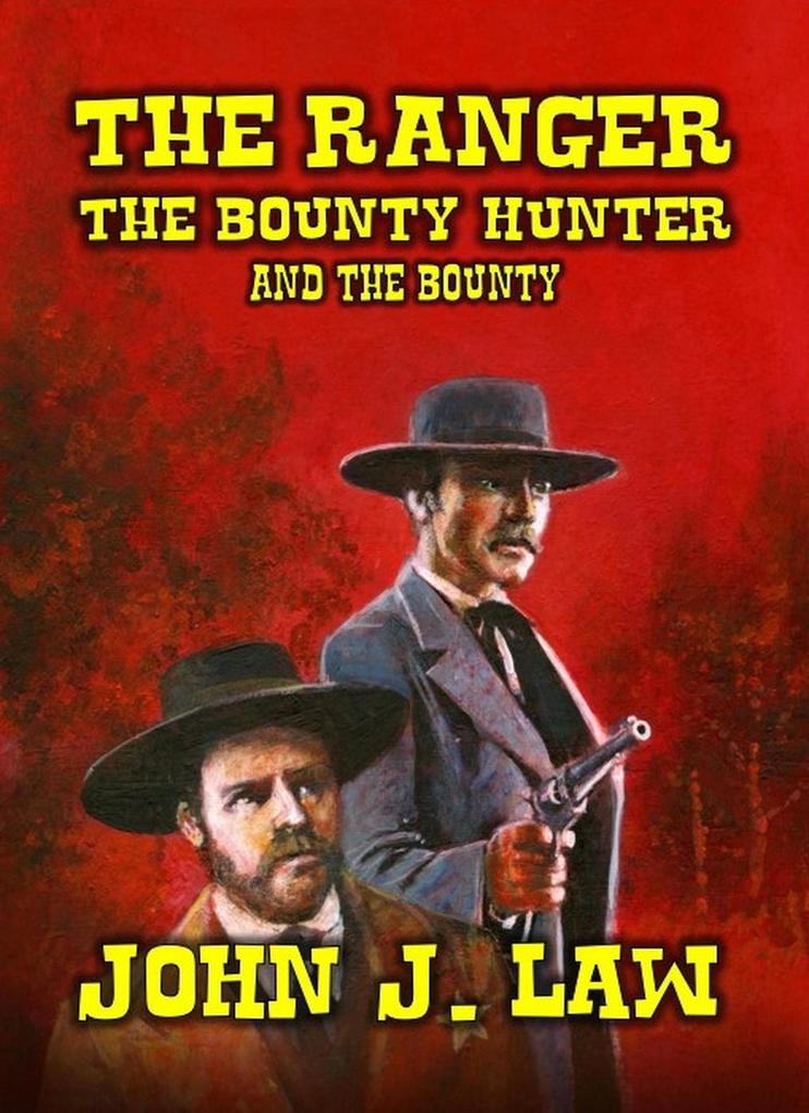 The Ranger The Bounty Hunter and the Bounty