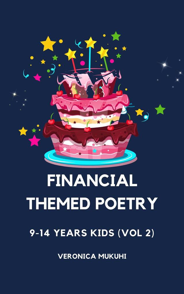 Financial-themed Poetry for 9-14 Years Kids (Vol 2)