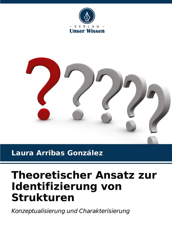 Theoretischer Ansatz zur Identifizierung von Strukturen
