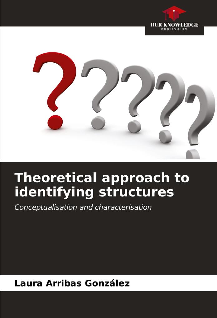 Theoretical approach to identifying structures