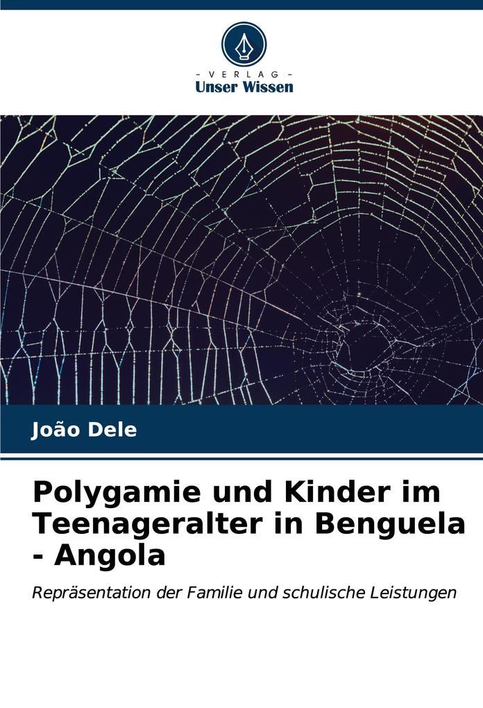 Polygamie und Kinder im Teenageralter in Benguela - Angola
