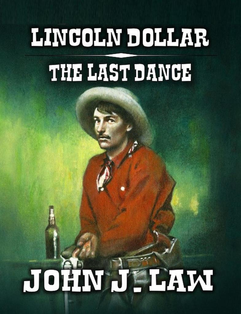 Lincoln Dollar - The Last Dance