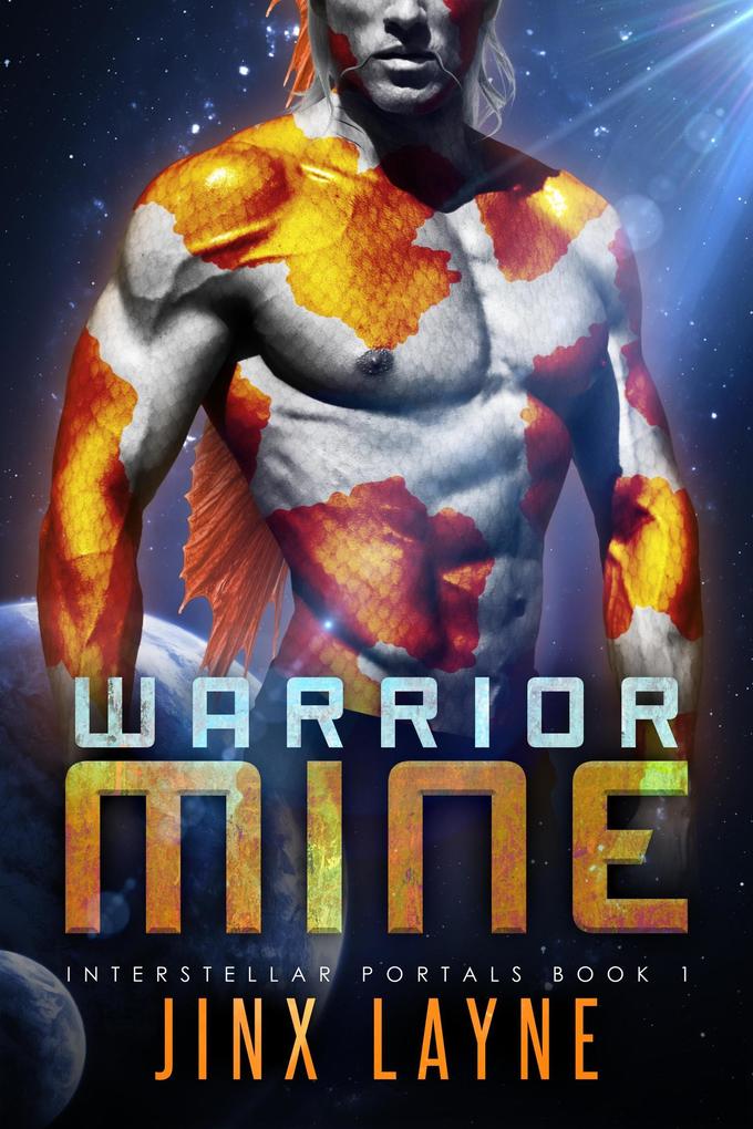 Warrior Mine (Interstellar Portals #1)